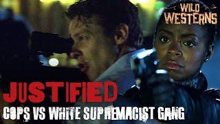 Justified | Cops Are Ambushed By Racist Gang (ft. Timothy Olyphant) | Wild Westerns