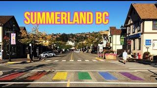 Summerland BC! Small Tour ! I call it the City of Eternal Spring ! BC Canada Tour