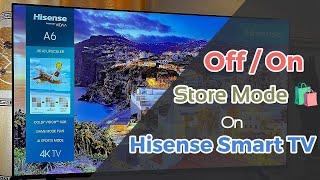 Hisense Smart TV: How to Turn Off/On Store Mode