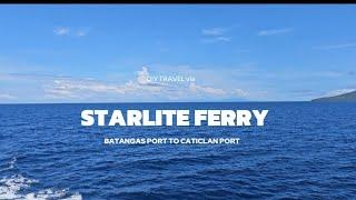 DIY: BORACAY (BATANGAS PORT TO CATICLAN PORT via STARLITE FERRIES)