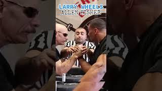 ARMFIGHT with 26X WORLD CHAMP‼️ ALLEN FISHER vs LARRY WHEELS #shorts #armwrestling