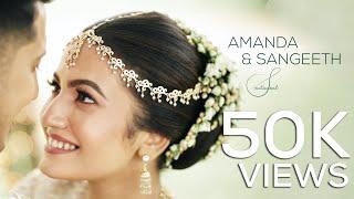 Amanda & Sangeeth Official Wedding Video