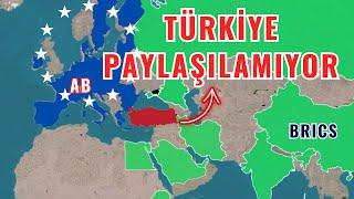 Türkiye BRICS'e mi yoksa AB'ye mi girmeli? Türkiye paylaşılamıyor!