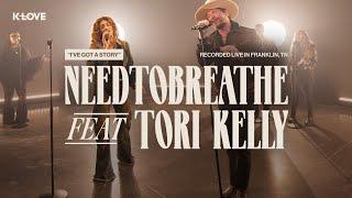 NEEDTOBREATHE feat. Tori Kelly - I've Got A Story || Exclusive K-LOVE Performance