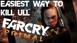 Far Cry Primal | Easiest way to kill Ull | HD