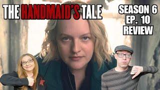 The Handmaid's Tale season 6 episode 10 reaction and review: A satisfying end?!