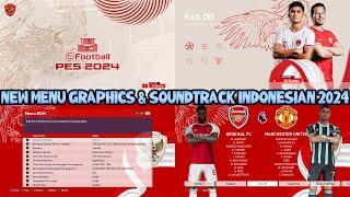 MENU GRAPHICS & SOUNDTRACK INDONESIAN 2024 - PES 2021 & FOOTBALL LIFE