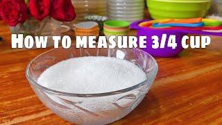 How to measure 3/4 cup/  Marnie’s Vlog