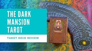 Tarot Deck Review: The Dark Mansion Tarot