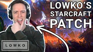 StarCraft 2: Lowko's *UPDATED* Balance Patch!