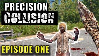 EPISODE ONE Precision Collision | 7 Days To Die Version 1.1 Gameplay