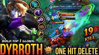 19 Kills!! Best One Hit Build For EXP Dyrroth 2024 | 100% Broken Build Top 1 Global | MLBB