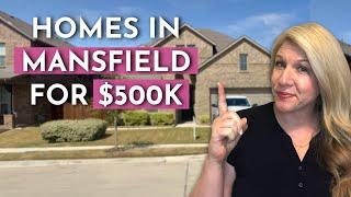 HOMES IN MANSFIELD, TEXAS FOR $500K! | Best DFW Areas to Live in 2024