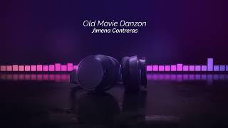 Old Movie Danzon - Jimena Contreras