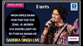 SARRIKA SINGH LIVE | WADA KARLE | HUM TUM | ZEEHAL E  MUSKIN | KYA KHOOB LAGTI | EK PYAR KA | SOLAH