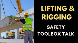 Lifting And Rigging Safety Toolbox Talk