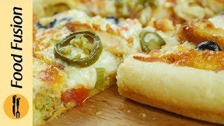 Stuffed Crust Pizza & Pizza Dough Recipe By Food Fusion
