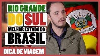 Why RIO GRANDE DO SUL is Brazil's Best State?