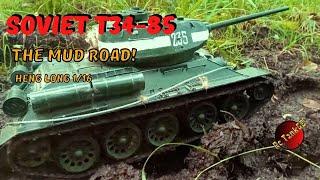 Rc Tank Heng Long Soviet T34-85 The Mud Road!