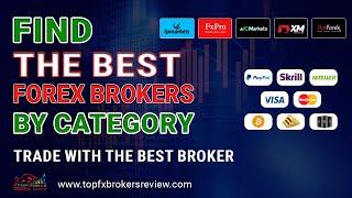 Find the Best Forex Brokers By Category | Trade with the Best Forex Broker