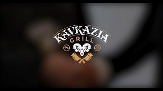 Видеоролик KAVKAZIA GRILL