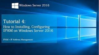 How to installing and Configuring IPAM on Windows Server 2016 | Tutorial 4