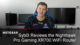 Syb0l Reviews the NETGEAR Nighthawk Pro Gaming XR700 WiFi Router | Avant Gaming