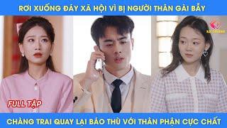 Rơi xuống đáy xã hội vì bị người thân gài bẫy, chàng trai quay lại báo thù với thân phận cực chất