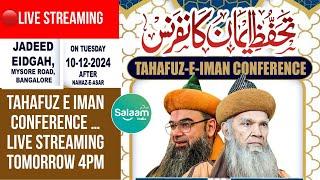 Live Streaming Tahafuz E Iman Conference Bangalore