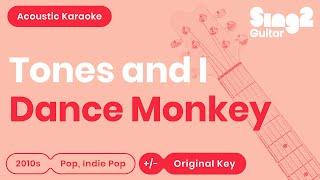 Tones and I - Dance Monkey (Acoustic Karaoke)