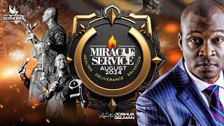 AUGUST 2024 MIRACLE SERVICE WITH APOSTLE JOSHUA SELMAN 25||08||2024