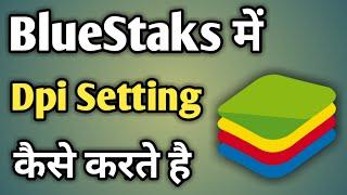 Bluestacks 4 Dpi Setting | Configurar Dpi Bluestacks 4 | Dpi In Bluestacks | Bluestaks