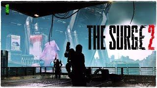 The Surge 2 Прохождение #1