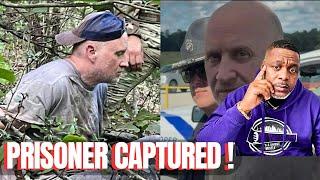 PRISONER CAPTURED! 1.5 Miles From Jail Running, Dirty and Tired! This is Bad!