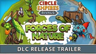 Circle Empires Rivals: Forces of Nature - DLC Release Trailer