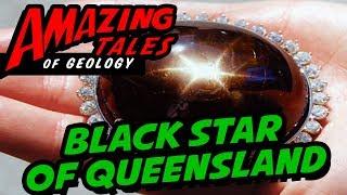 Amazing Tales of Geology - Episode 2: The Black Star of Queensland (Sapphire)