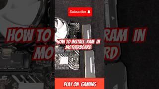 HOW TO INSTALL RAM IN MOTHERBOARD / GAMING PC #gaming #gamingcomputer #rgbram #shorts