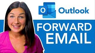 Outlook: How to Forward an Email in Microsoft Outlook - How do I Forward Emails in Outlook?