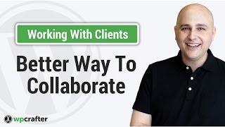 How To Efficiently Collaborate & Communicate With Clients On Website Development