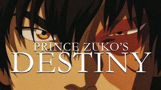 Prince Zuko's Destiny | Avatar: The Last Airbender