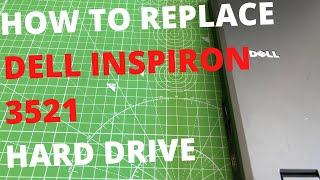 Dell Inspiron 3521 Laptop Hard Drive - How To Locate, Remove & Replace