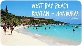 West Bay Beach, Roatan - Honduras
