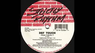 Def Touch - Freak It/Work It (Pumpin' Non-Stop Mix)