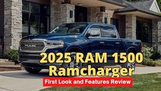 2025 RAM 1500 Ramcharger First Look and Features Review