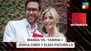 Wanda vs. Yanina + Jésica Cirio y Elías Piccirillo #LAM | Programa completo (03/03/25)