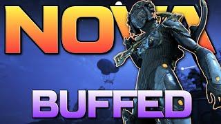 NOVA BUFFED | Amazing Changes | 4 New Builds!