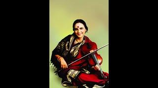 Dr. N. Rajam (violin) - Raga Darbari Kanada