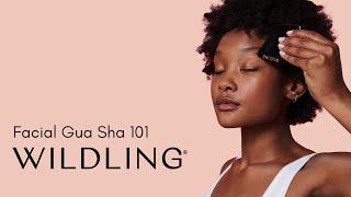 Wildling - Gua Sha for Beginners