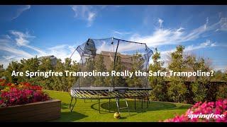 Springfree Trampoline Safety Explained: Are They Really the Safest?