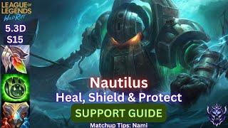 Wild Rift Nautilus Support Guide - Heal, Shield and Carry Your Team - Build, Runes, Gameplay